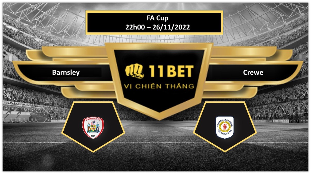 11BET Tip bóng đá  Barnsley vs Crewe, hôm nay 26/11/2022