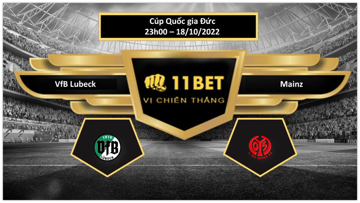 11BET Tip bóng đá   VfB Lubeck vs Mainz, hôm nay 18/10/2022