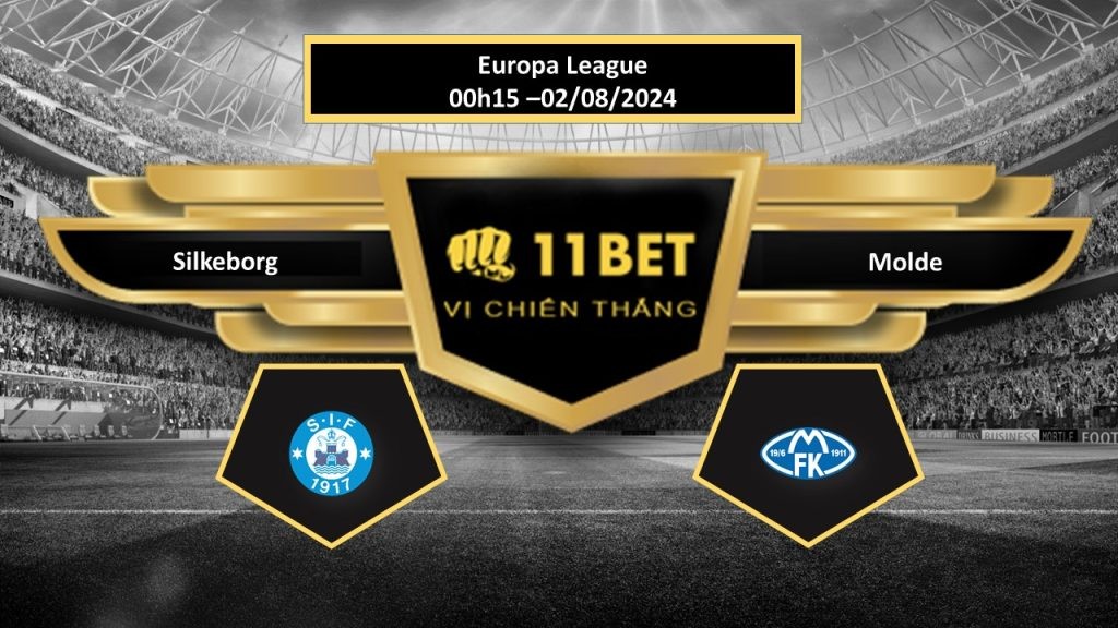 11BET Tip bóng đá Silkeborg vs Molde, hôm nay 02/08/2024